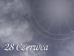Horoskop 28 Czerwiec