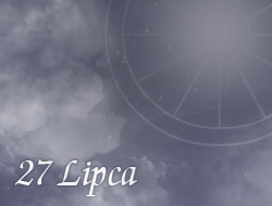 Horoskop 27 Lipiec