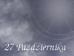 Horoskop 27 Październik