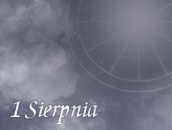 Horoskop 1 Sierpień