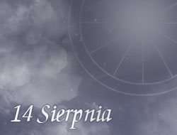 Horoskop 14 Sierpień