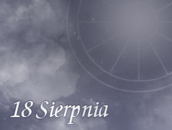 Horoskop 18 Sierpień
