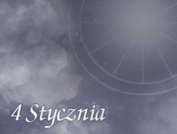 Horoskop 4 Styczeń